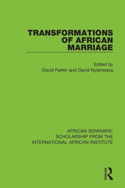 David Nyamwaya, David Parkin - Transformations of African Marriage, E-bok
