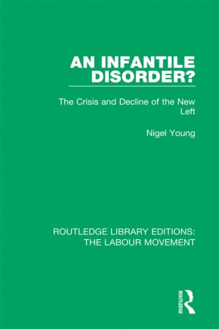 Nigel Young - Infantile Disorder?, E-bok