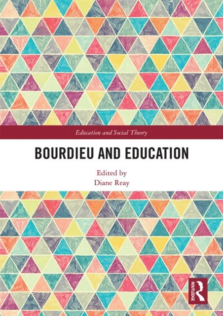 Diane Reay - Bourdieu and Education, E-bok