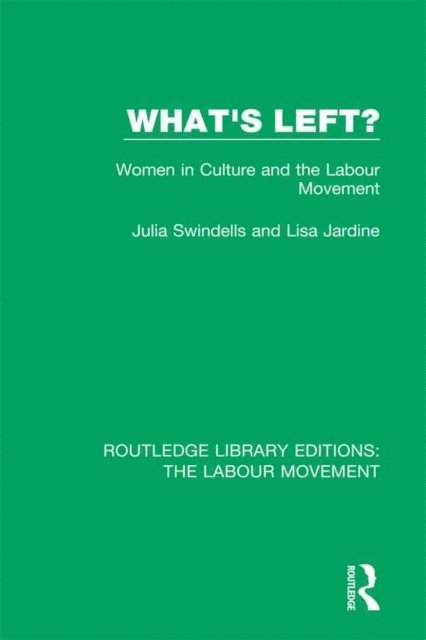 Lisa Jardine, Julia Swindells - What's Left?, E-bok
