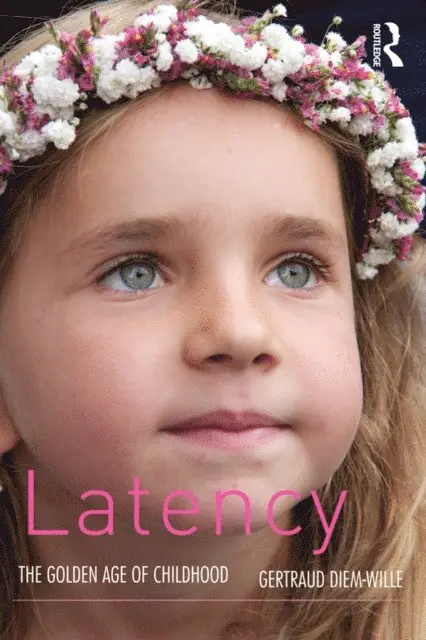 Gertraud Diem-Wille - Latency, E-bok. Tillgänglighet: Lägg i varukorg
