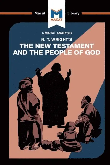 Analysis of N.T. Wright's The New Testament and the People of God