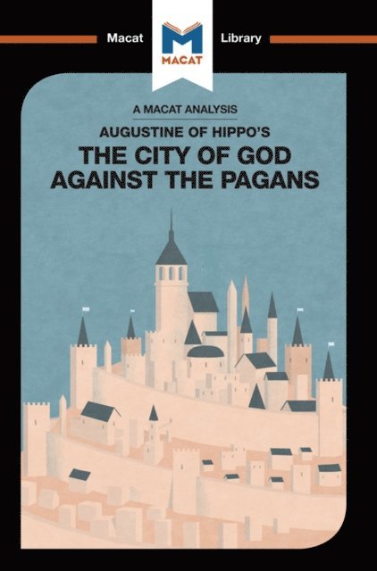 Jonathan D. Teubner - Analysis of St. Augustine's The City of God Against the Pagans, E-bok