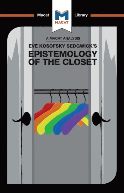 Christien Garcia - Analysis of Eve Kosofsky Sedgwick's Epistemology of the Closet, E-bok