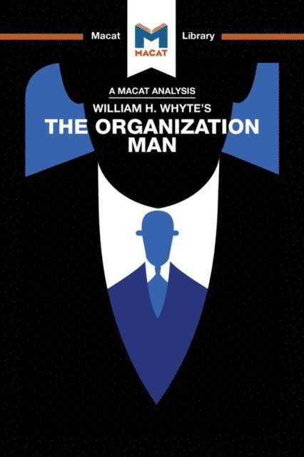 Nikki Springer - Analysis of William H. Whyte's The Organization Man, E-bok