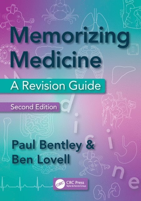 Ben Lovell, Paul Bentley - Memorizing Medicine, E-bok