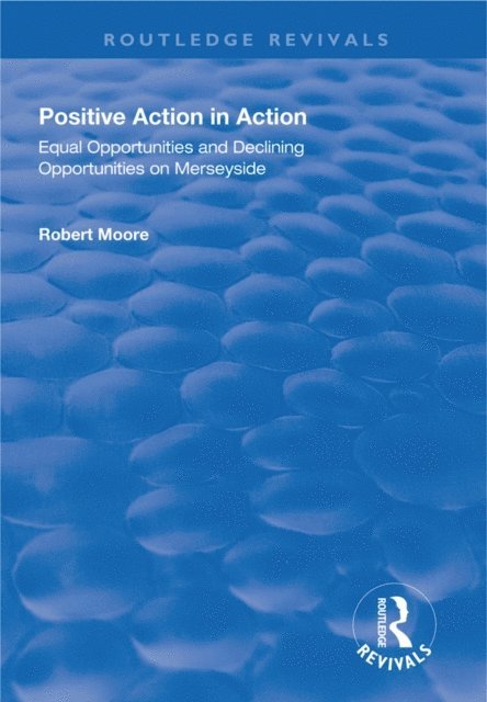 Robert Moore - Positive Action in Action, E-bok
