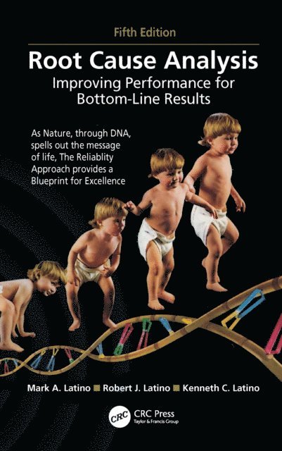 Kenneth C. Latino, Robert J. Latino, Mark A. Latino - Root Cause Analysis, E-bok