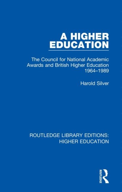 Harold Silver - Higher Education, E-bok