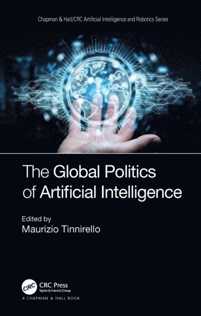 Maurizio Tinnirello - Global Politics of Artificial Intelligence, E-bok