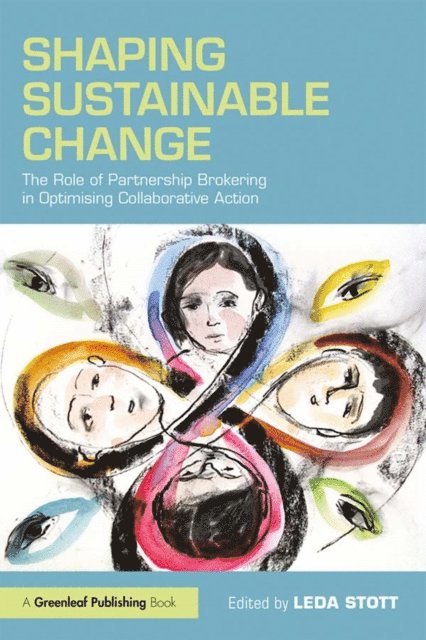 Leda Stott - Shaping Sustainable Change, E-bok