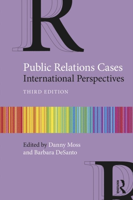 Barbara DeSanto, Danny Moss - Public Relations Cases, E-bok