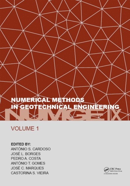 Manuel de Matos Fernandes - Numerical Methods in Geotechnical Engineering IX, Volume 1, E-bok