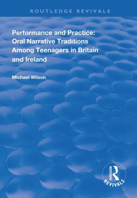Michael Wilson - Performance and Practice, E-bok