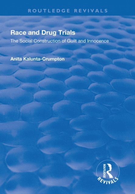 Anita Kalunta-Crumpton - Race and Drug Trials, E-bok