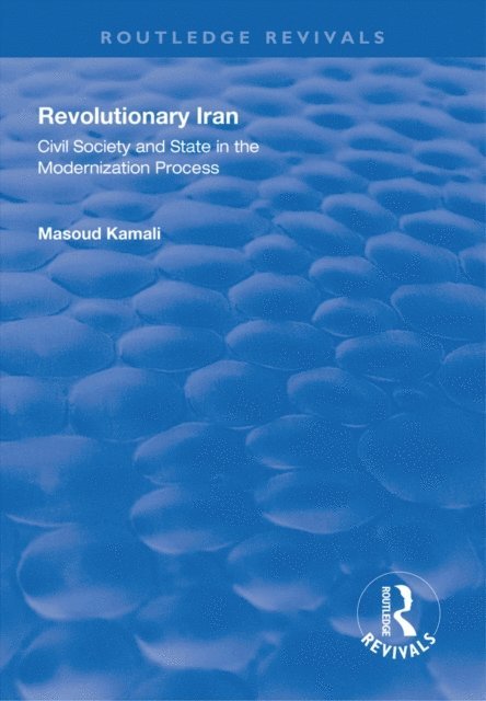 Masoud Kamali - Revolutionary Iran, E-bok