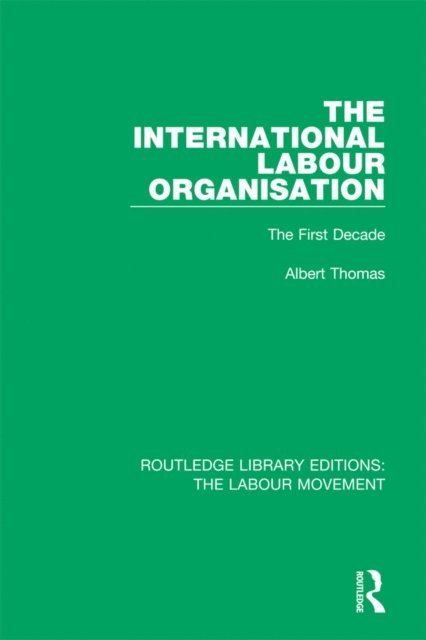 Albert Thomas - International Labour Organisation, E-bok