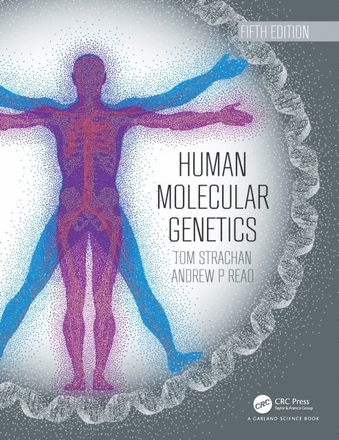 Tom Strachan - Human Molecular Genetics, E-bok