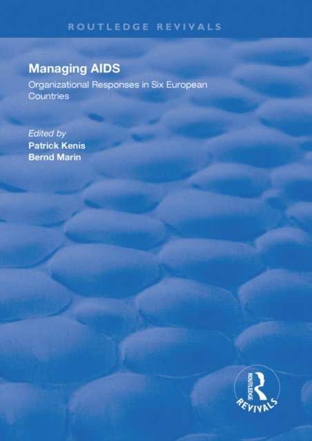 Bernd Marin, Patrick Kenis - Managing AIDS, E-bok
