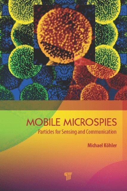 Michael Kohler - Mobile Microspies, E-bok