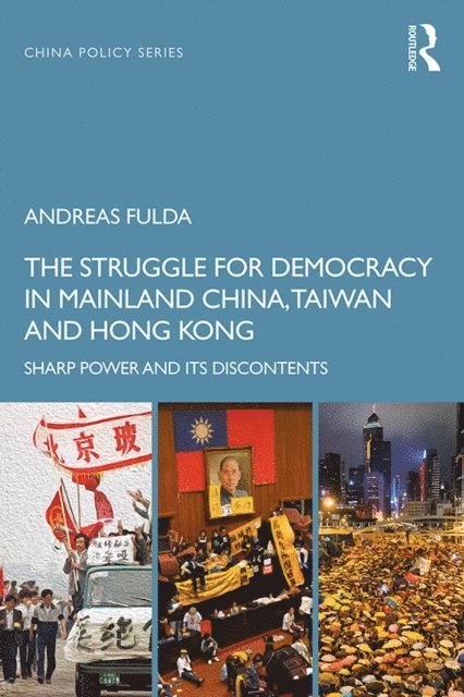 Andreas Fulda - Struggle for Democracy in Mainland China, Taiwan and Hong Kong, E-bok