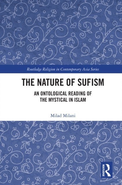 Milad Milani - Nature of Sufism, E-bok
