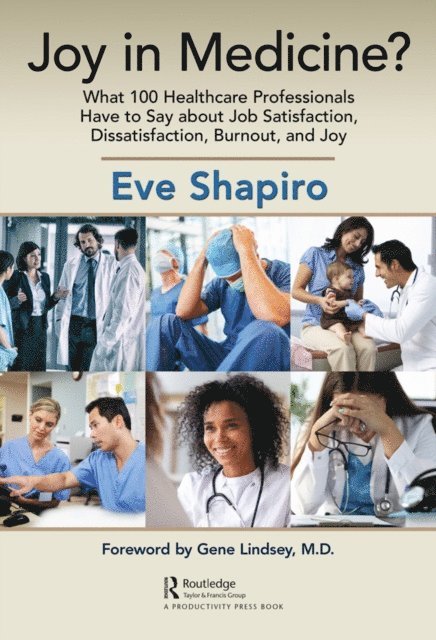 Eve Shapiro - Joy in Medicine?, E-bok