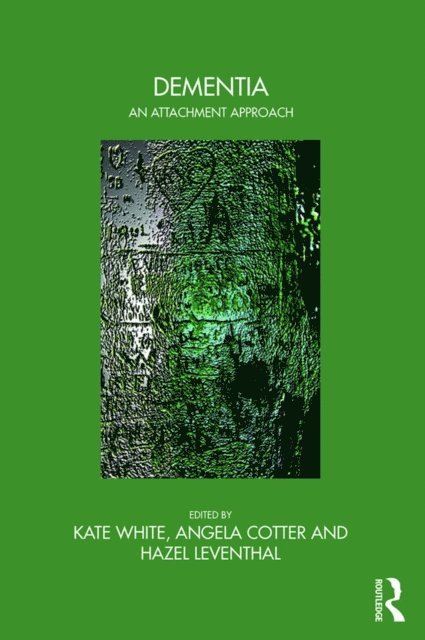 Hazel Leventhal, Angela Cotter, Kate White - Dementia, E-bok