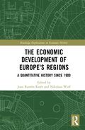 The Economic Development of Europe''s Regions