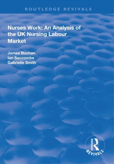 Ian Seccombe, James Buchan - Nurses Work, E-bok