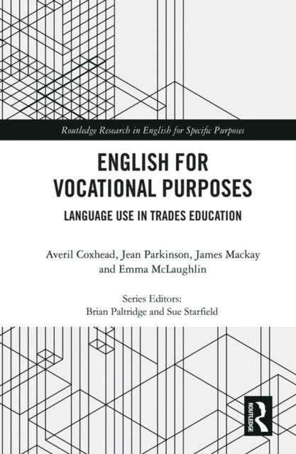Emma McLaughlin, James Mackay, Jean Parkinson, Averil Coxhead - English for Vocational Purposes, E-bok