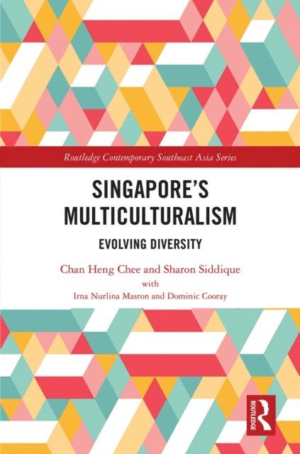 Sharon Siddique, Chan Heng Chee - Singapore's Multiculturalism, E-bok