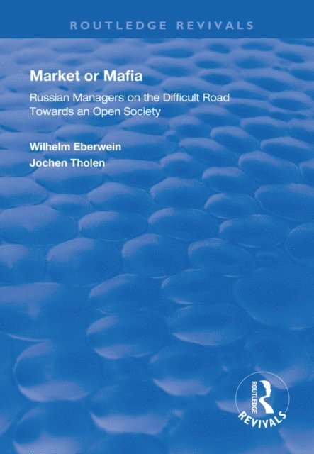 Jochen Tholen, Wilhelm Eberwein - Market or Mafia, E-bok