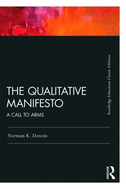Norman K. Denzin - Qualitative Manifesto, E-bok