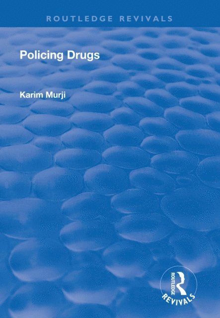 Karim Murji - Policing Drugs, E-bok