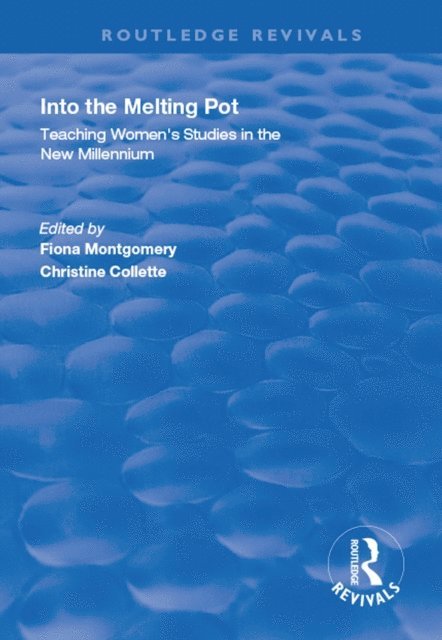 Christine Collette, Fiona Montgomery - Into the Melting Pot, E-bok