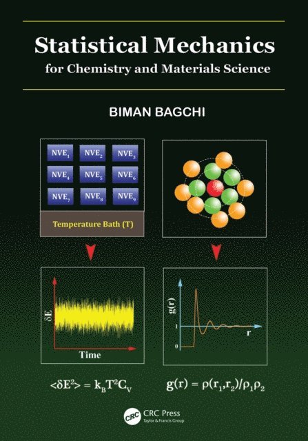 Biman Bagchi - Statistical Mechanics for Chemistry and Materials Science, E-bok