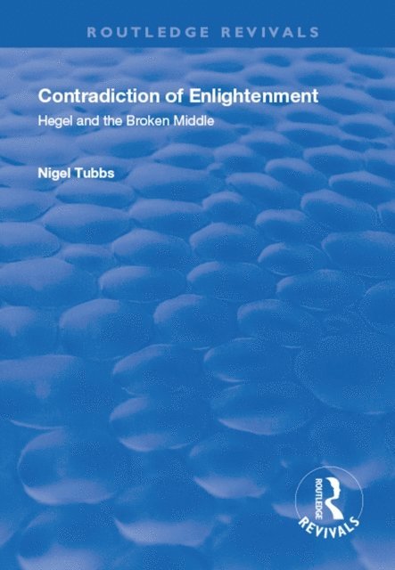 Nigel Tubbs - Contradiction of Enlightenment, E-bok