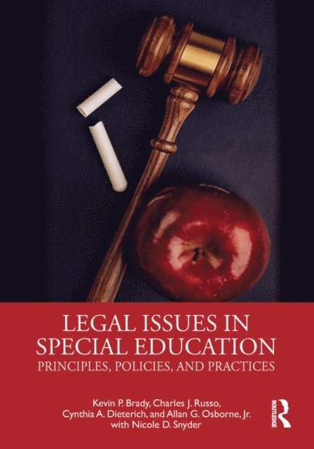 Jr Allan Osborne, Cynthia Dieterich, Charles Russo, Kevin Brady - Legal Issues in Special Education, E-bok