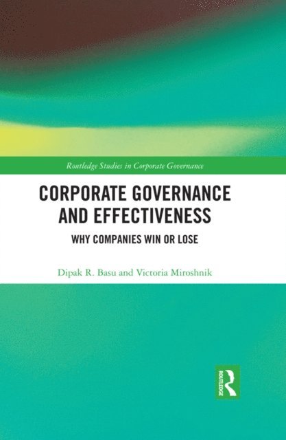 Victoria Miroshnik, Dipak R. Basu - Corporate Governance and Effectiveness, E-bok