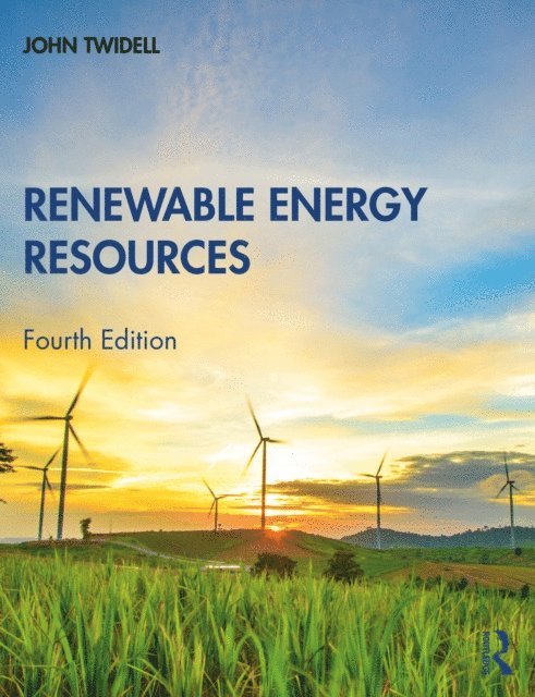 John Twidell - Renewable Energy Resources, E-bok
