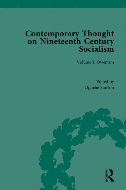 Ophelie Simeon - Contemporary Thought on Nineteenth Century Socialism, E-bok