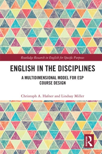 Lindsay Miller, Christoph Hafner - English in the Disciplines, E-bok