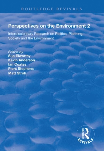 Matt Stroh, Piers Stephens, Ian Coates, Kevin Anderson, Sue Elworthy - Perspectives on the Environment (Volume 2), E-bok