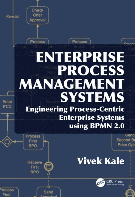 Vivek Kale - Enterprise Process Management Systems, E-bok
