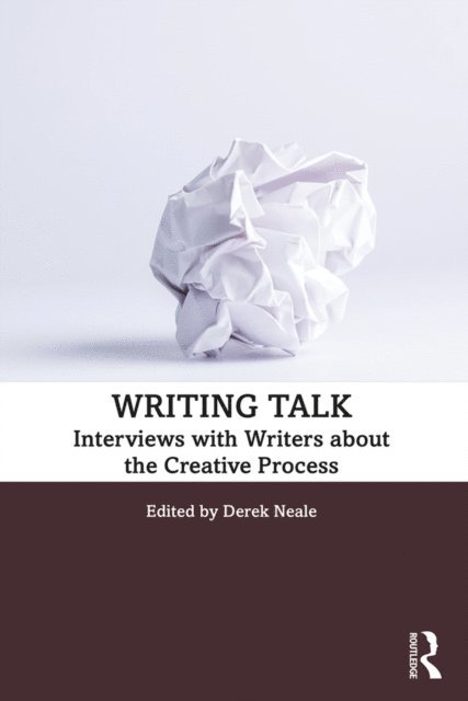 Derek Neale - Writing Talk, E-bok