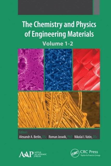 Nikolai I. Vatin, Roman Joswik, Alexandr A. Berlin - Chemistry and Physics of Engineering Materials, E-bok