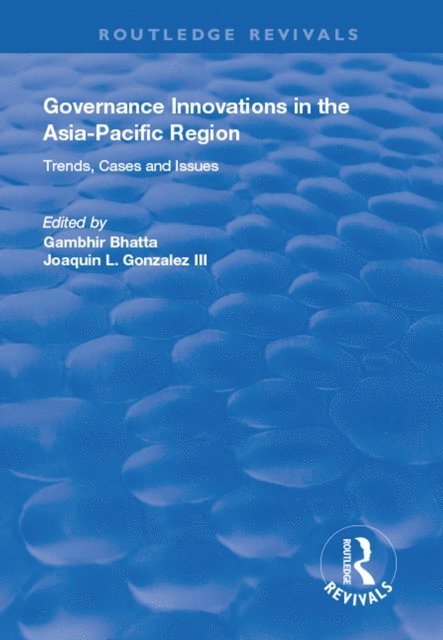 Joaquin L. Gonzalez III, Gambhir Bhatta - Governance Innovations in the Asia-Pacific Region, E-bok. Tillgänglighet: Lägg i varukorg