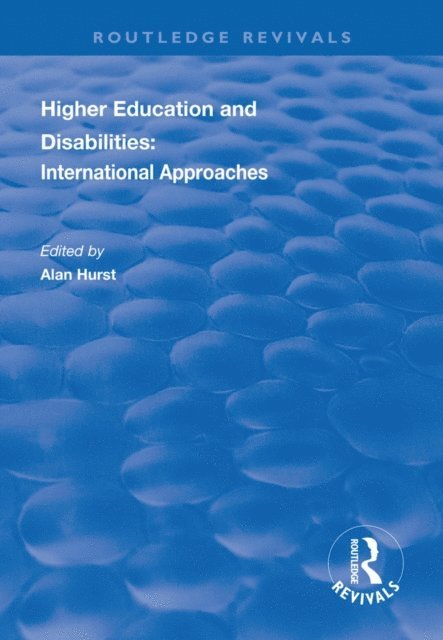 Alan Hurst - Higher Education and Disabilities, E-bok