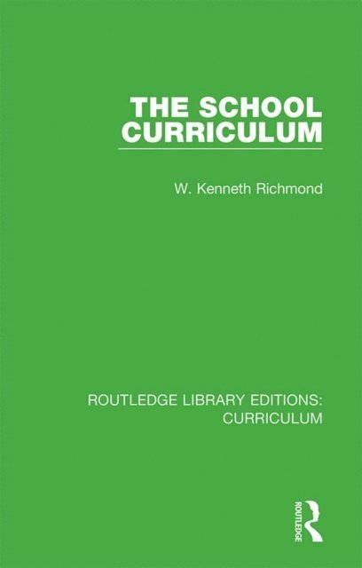 W. Kenneth Richmond - School Curriculum, E-bok